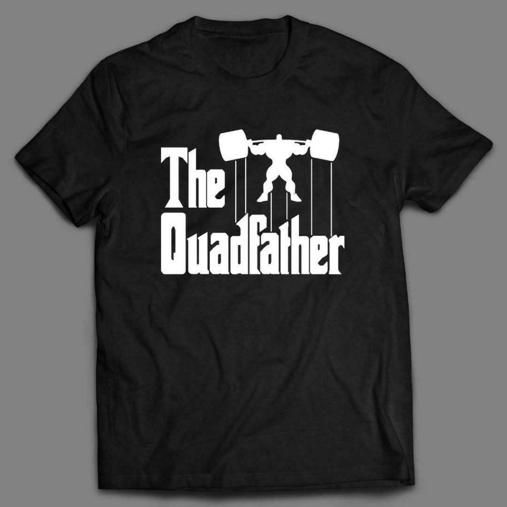 THE QUAD FATHER CROSSFIT GYM PARODY MASHUP SHIRT